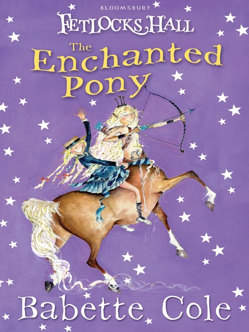 Title details for The Enchanted Pony by Babette Cole - Available